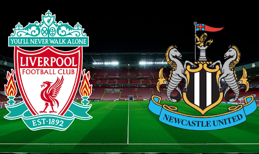 Liverpool vs Newcastle United. 